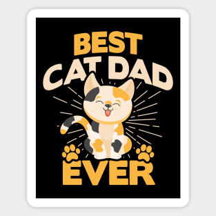 BEST CAT DAD EVER Magnet